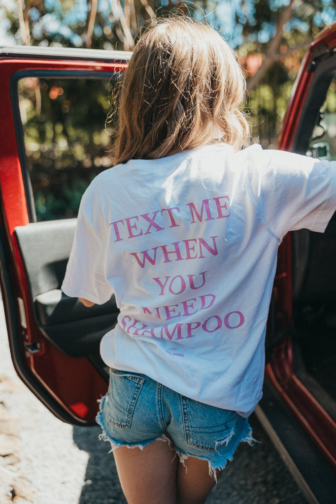 "SHAMPOO BESTIE - TEXT ME" Tee